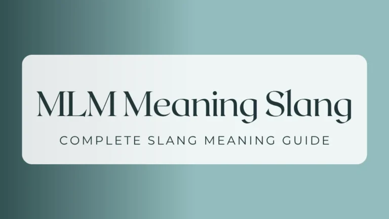 MLM Meaning Slang