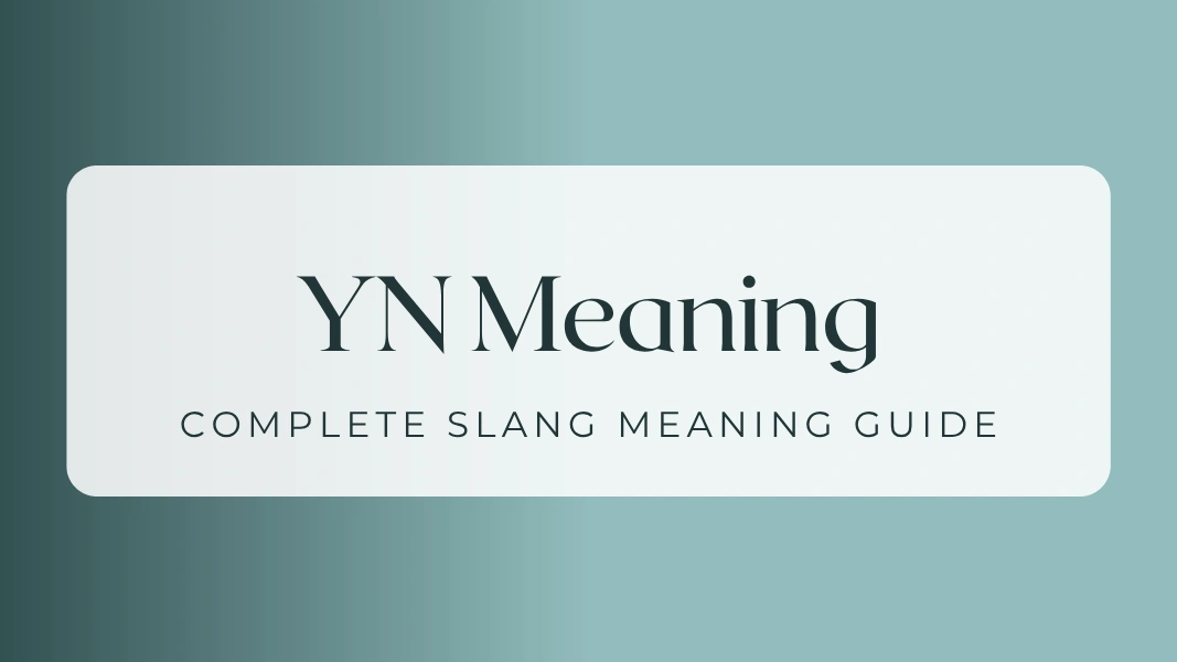 YN Meaning