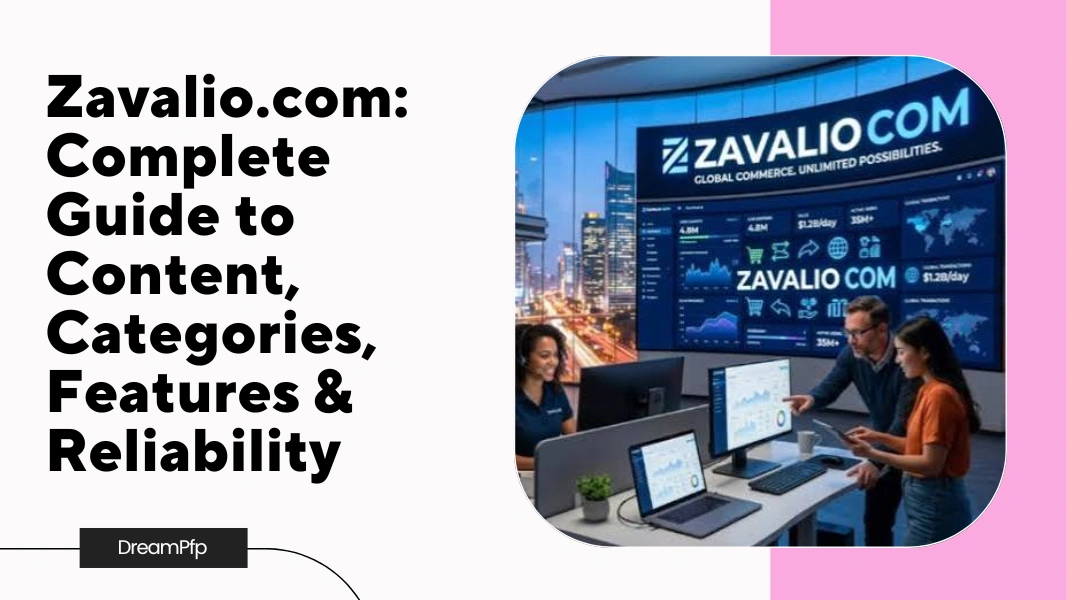 Zavalio.com: Complete Guide to Content, Categories, Features & Reliability